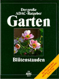 Bltenstauden - Der groe ADAC-Ratgeber Garten
