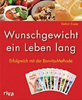 Wunschgewicht ein Leben lang ... von Stefani Eisele