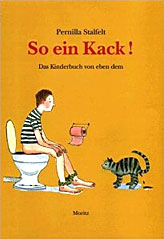 So ein Kack! von Pernilla Stalfelt