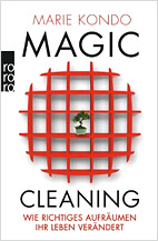 Magic Cleaning Wie richtiges Aufrumen Ihr Leben verndert