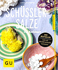 Schüssler-Salze - Das Basisbuch