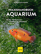 Aquarium Das groe GU Praxishandbuch