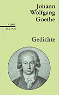 Johann Wolfgang von Goethe - Gedichte