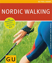 Nordic Walking Buch (Anleitung und Technik) Fitness total  Walken mit Stöcken